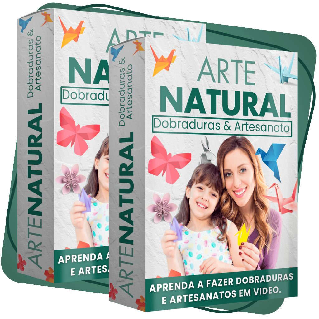 Arte Natural: Dobraduras e Artesanato